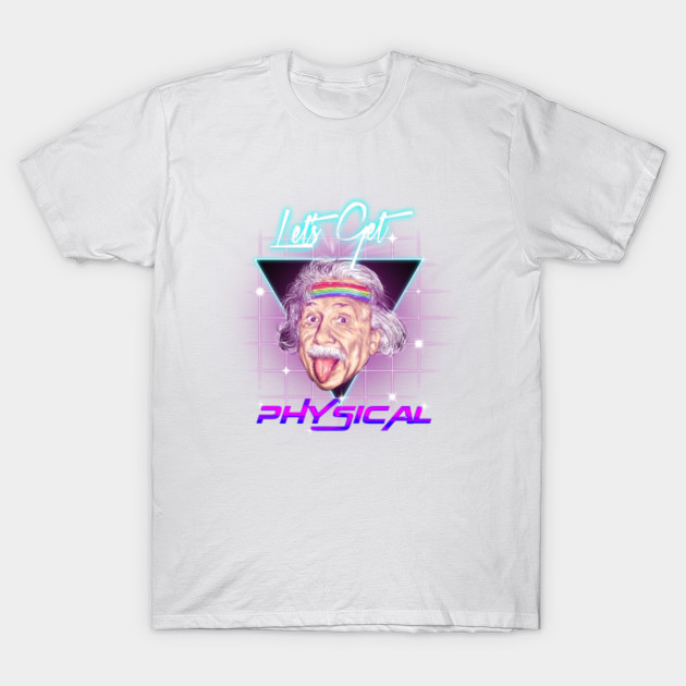 Let's Get Physical T-Shirt-TOZ